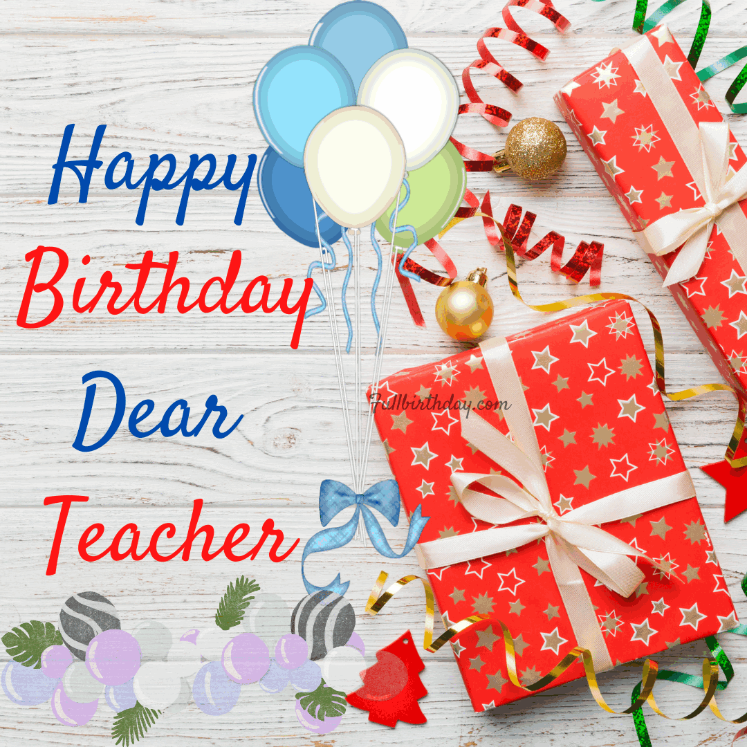 Birthday Wishes for Teacher with images