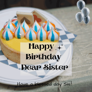Sweet Happy Birthday Wishes for Sister