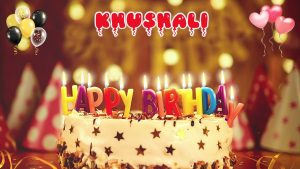 KHUSHALI Happy    Birthday Wishes Song Download Mp3 & Mp4