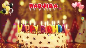 HADJIRA Happy    Hadjira Birthday Wishes Song Download Mp3 & Mp4