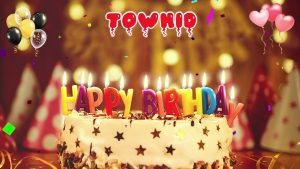 TOWHID Happy    Birthday Wishes Song Download Mp3 & Mp4